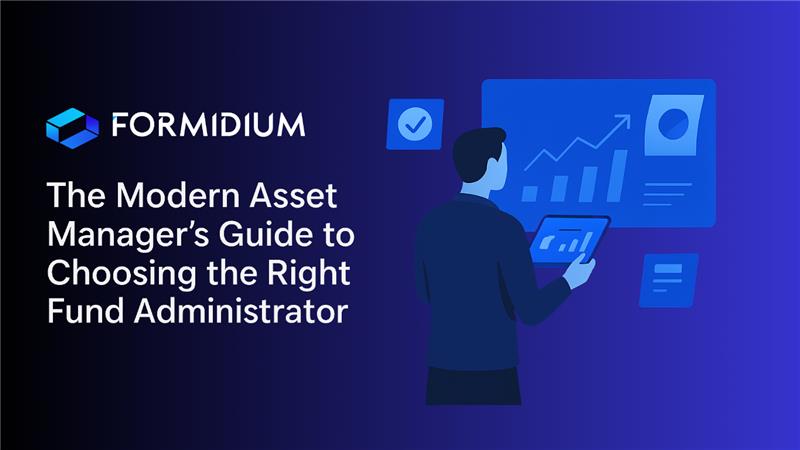 Unlock insights on choosing the right fund administrator and boosting growth in our latest e-book.